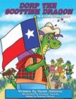 Book 6 - Dorp the Scottish Dragon in a Lone Star Story - Book