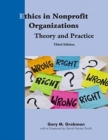 Ethics in Nonprofit Organizations : Theory and Practice - Book