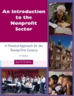 An Introduction to the Nonprofit Sector : : A Practical Approach for the Twenty-First Century - Book