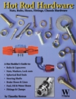 The Ultimate Hot Rod Hardware Book - Book