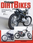 Vintage Dirt Bikes Enthusiasts Guide - Book