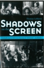 Shadows on the Screen : Tanizaki Jun'ichiro on Cinema and ""Oriental"" Aesthetics - Book