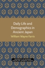 Daily Life and Demographics in Ancient Japan - Book