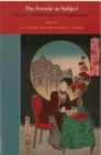 The Female as Subject : Reading and Writing in Early Modern Japan - Book