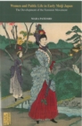 Women and Public Life in Early Meiji Japan : The Development of the Feminist Movement - Book