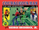 Courageous Man : The Web Adventures, vol. 3 - Book
