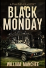 Black Monday : A Stan Turner Mystery - Book