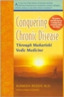 Conquering Chronic Disease Through Maharishi Vedic Medicine - Book