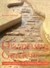 Dreaming Gardens : Landscape Architecture and the Making of Modern Israel - Book