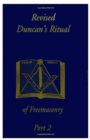 Revised Duncan's Ritual Of Freemasonry Part 2 - Book
