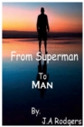 From Superman to Man - Book