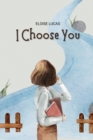 I Choose You - Book