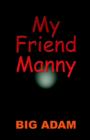 MY FRIEND MANNY - Book