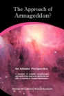 The Approach of Armageddon? : an Islamic Perspective : a Chronicle of Scientific Breakthroughs and World Events That Occur During the Last Days, as Foretold by Prophet Muhammad - Book