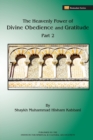 The Heavenly Power of Divine Obedience and Gratitude, Volume 2 - Book