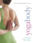 Yogabody : Anatomy, Kinesiology, and Asana - Book