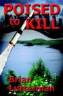 Poised to Kill - Book