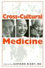 Cross Cultural Medicine - Book