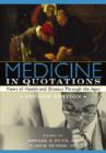 Medicine in Quotations : Views of Health and Disease Through the Ages - Book