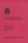 Accreditation Programs and the Medical Physicist - Book