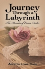 Journey Through a Labyrinth : The Memoirs of Emma Fieldler - Book