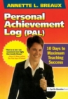 Personal Achievement Log (PAL) : 10 Days of Maximum Teaching Success - Book