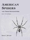 American Spiders and Their Spinningwork, Book 1 : Text and Figures - Book