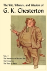 The Wit, Whimsy, and Wisdom of G. K. Chesterton, Volume 1 : The Napoleon of Notting Hill, The Flying Inn, The Trees of Pride - Book
