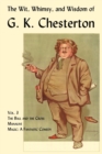 The Wit, Whimsy, and Wisdom of G. K. Chesterton, Volume 3 : The Ball and the Cross, Manalive, Magic - Book