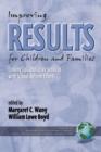 Improving Results for Children and Families : Linking Collaborative Services with School Reform Efforts - Book