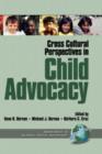 Cross Cultural Perspectives in Child Advocacy - Book
