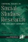 Critical Issues in Social Studies Research for the 21st Century - Book