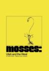 Mosses : Utah and the West - Book