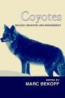 Coyotes : Biology, Behavior and Management - Book