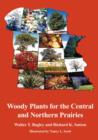 Woody Plants for the Central and Northern Prairies - Book