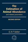 The Estimation of Animal Abundance and Related Parameters - Book