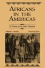 Africans in the Americas : A History of Black Diaspora - Book