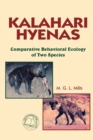 Kalahari Hyenas : Comparative Behavioral Ecology of Two Species - Book