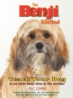 The Benji Method - Teach Your Dog to Do What Benji Does in the Movies - Book