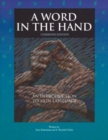 A Word in the Hand : An Introduction to Sign Language, Combined Edition - Book