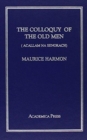 Colloquy of the Old Men : Acallam Na Senorach - Book