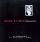 Frank Boyden : The Empathies - Book