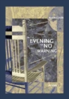 In the Evening of No Warning - Book