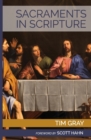 Sacraments in Scripture : Salvation History Made Present - Book