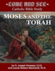 Moses and the Torah : Exodus, Leviticus, Numbers, Deuteronomy - Book