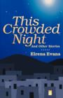 This Crowded Night : And Other Stories - Book
