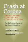 Crash at Corona : The U.S. Military Retrieval and Cover-Up of a UFO - Book