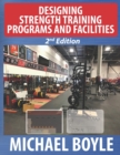 Designing Strength Training Programs and Facilities, 2nd Edition - Book