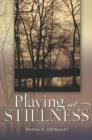 Playing at Stillness - Book
