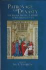 Patronage and Dynasty : The Rise of the della Rovere in Renaissance Italy - Book